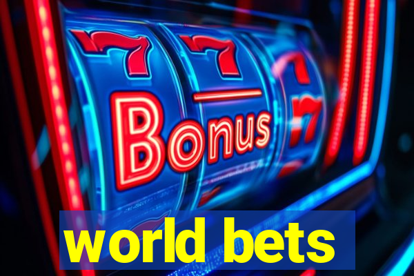 world bets